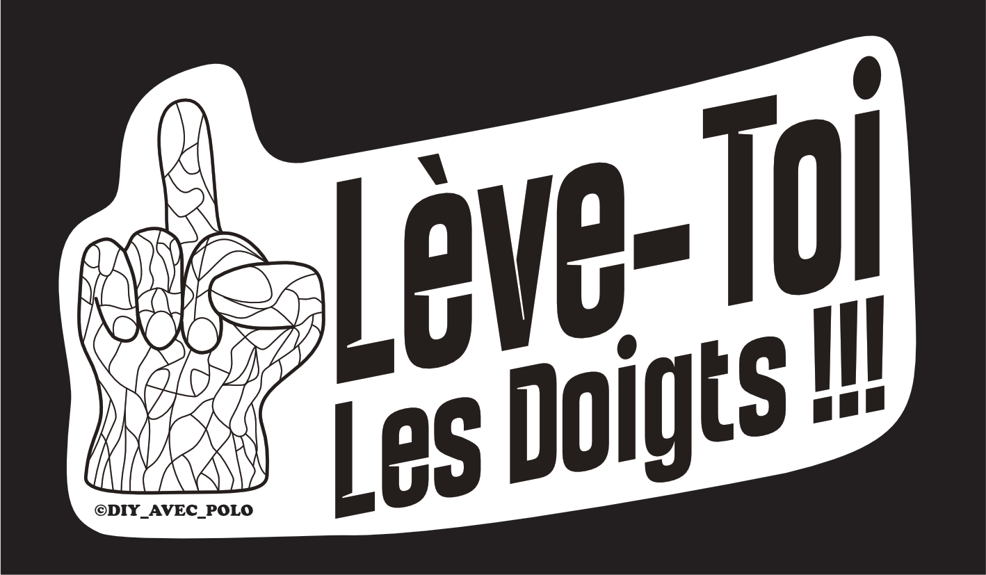 Stickers Lève toi les doigts
